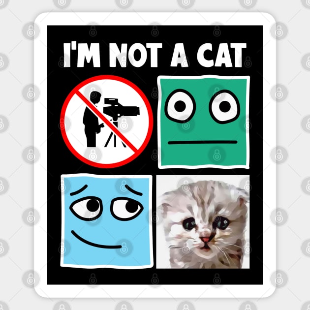 I'm Not A Cat Sticker by AngelFlame